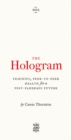 The Hologram : Feminist, Peer-to-Peer Health for a Post-Pandemic Future - eBook