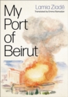 My Port of Beirut - eBook