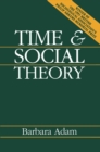 Time and Social Theory - Book