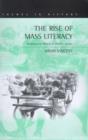 The Rise of Mass Literacy : Reading and Writing in Modern Europe - Book