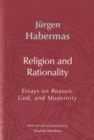 Religion and Rationality : Essays on Reason, God and Modernity - Book