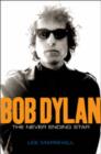 Bob Dylan : The Never Ending Star - Book