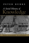 Social History of Knowledge : From Gutenberg to Diderot - eBook