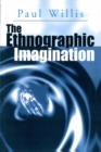 The Ethnographic Imagination - eBook