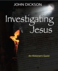 Investigating Jesus : An Historian's Quest - Book