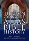 The Lion Concise Atlas of Bible History - Book