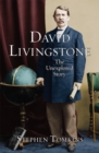 David Livingstone : The Unexplored Story - Book