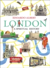 London: A Spiritual History - eBook