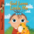 God Loves Little Me - Book