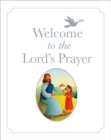 Welcome to the Lord's Prayer - Book