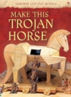 Make This Trojan Horse - Book