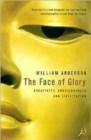 The Face of Glory : Creativity, Consciousness and Civilization - Book