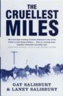 The Cruellest Miles : The Heroic Story of Dogs and Men in a Race Against an Epidemic - Book