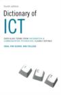 Dictionary of ICT : Information and Communication Technology - Book