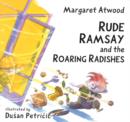 Rude Ramsay and the Roaring Radishes - Book
