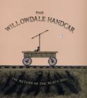 The Willowdale Handcar : or, the Return of the Black Doll - Book