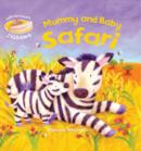 Mummy and Baby Safari : Soft-to-Touch Jigsaws - Book