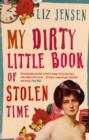 My Dirty Little Book of Stolen Time - Book