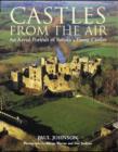 Castles from the Air : An Aerial Portrait of Britain's Finest Castles - Book