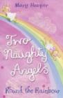 Round the Rainbow : Two Naughty Angels - Book