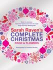 Sarah Raven's Complete Christmas - Book