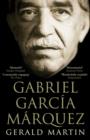 Gabriel Garcia Marquez : A Life - Book