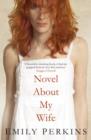 Novel About My Wife - Book