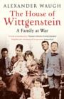 The House of Wittgenstein : A Family at War - Book