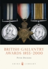 British Gallantry Awards 1855-2000 - Book