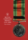 British Campaign Medals, 1914-2005 - Book