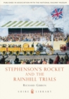 Stephenson’s Rocket and the Rainhill Trials - Book
