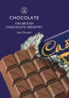 Chocolate : The British Chocolate Industry - Book