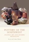 Pottery of the Southwest : Ancient Art and Modern Traditions - Book