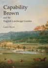 Capability Brown and the English Landscape Garden - Book