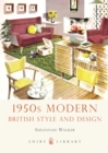 1950s Modern : British Style and Design - Book
