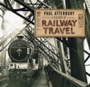 A Century of Railway Travel - eBook