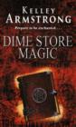 Dime Store Magic : Book 3 in the Women of the Otherworld Series - eBook