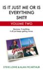 Is It Just Me or is Everything Shit? - Volume Two - eBook