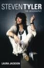 Steven Tyler : The Biography - eBook