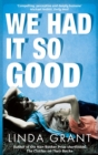 We Had It So Good - eBook