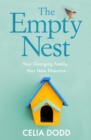 The Empty Nest : Your Changing Family, Your New Direction - eBook