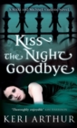 Kiss The Night Goodbye : Number 4 in series - eBook