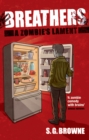 Breathers : A Zombie's Lament - eBook
