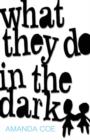 What They Do In The Dark - eBook