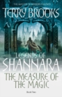 The Measure of the Magic : Legends of Shannara: Book Two - eBook