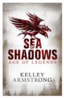 Sea of Shadows : Book 1 of the Age of Legends Series - eBook