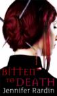 Bitten To Death : Book four in the Jaz Parks sequence - eBook