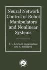 Neural Network Control Of Robot Manipulators And Non-Linear Systems - Book