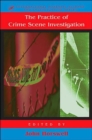 The Practice Of Crime Scene Investigation - Book