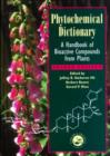 Phytochemical Dictionary : A Handbook of Bioactive Compounds from Plants, Second Edition - Book